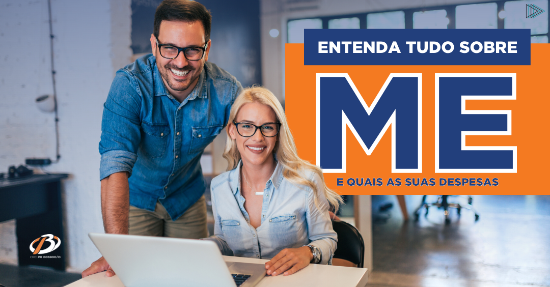 Entenda tudo sobre ME e quais as suas despesas!