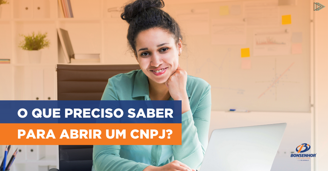 O que preciso saber para abrir um CNPJ
