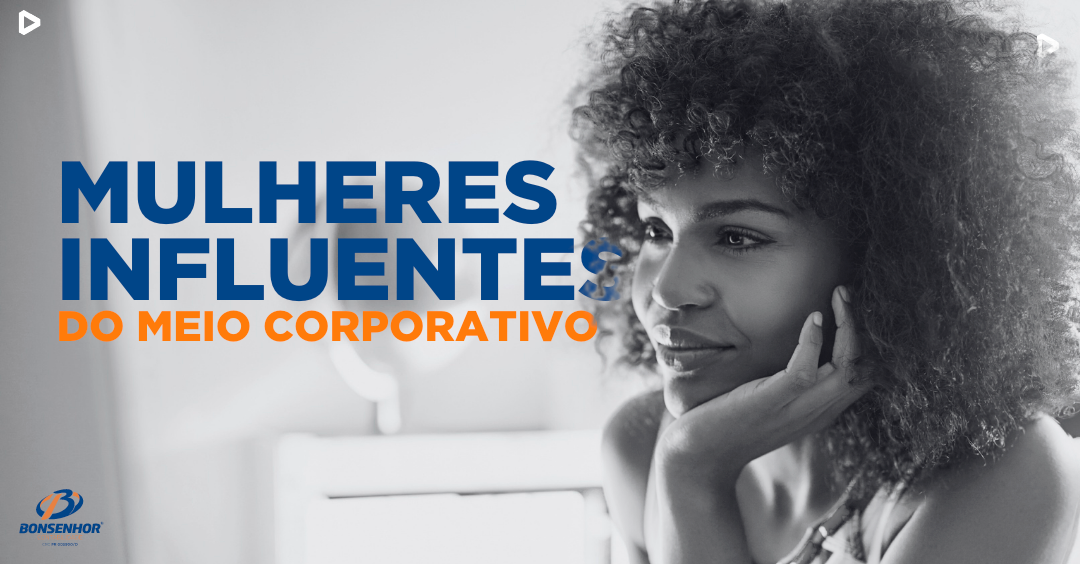 Mulheres Influentes do Meio Corporativo