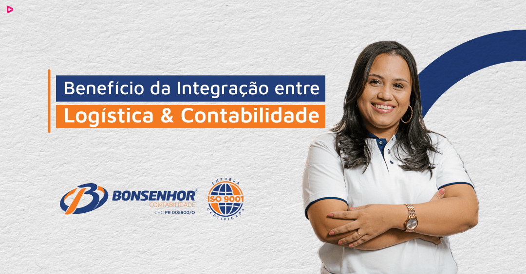 Logística e contabilidade Benefícios da integração entre as áreas